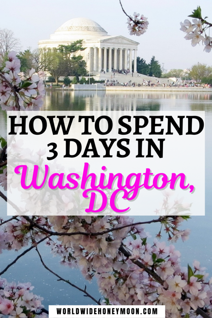 How to Spend 3 Days in Washington, DC