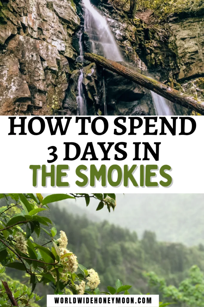 How to Spend 3 Days in the Smokies