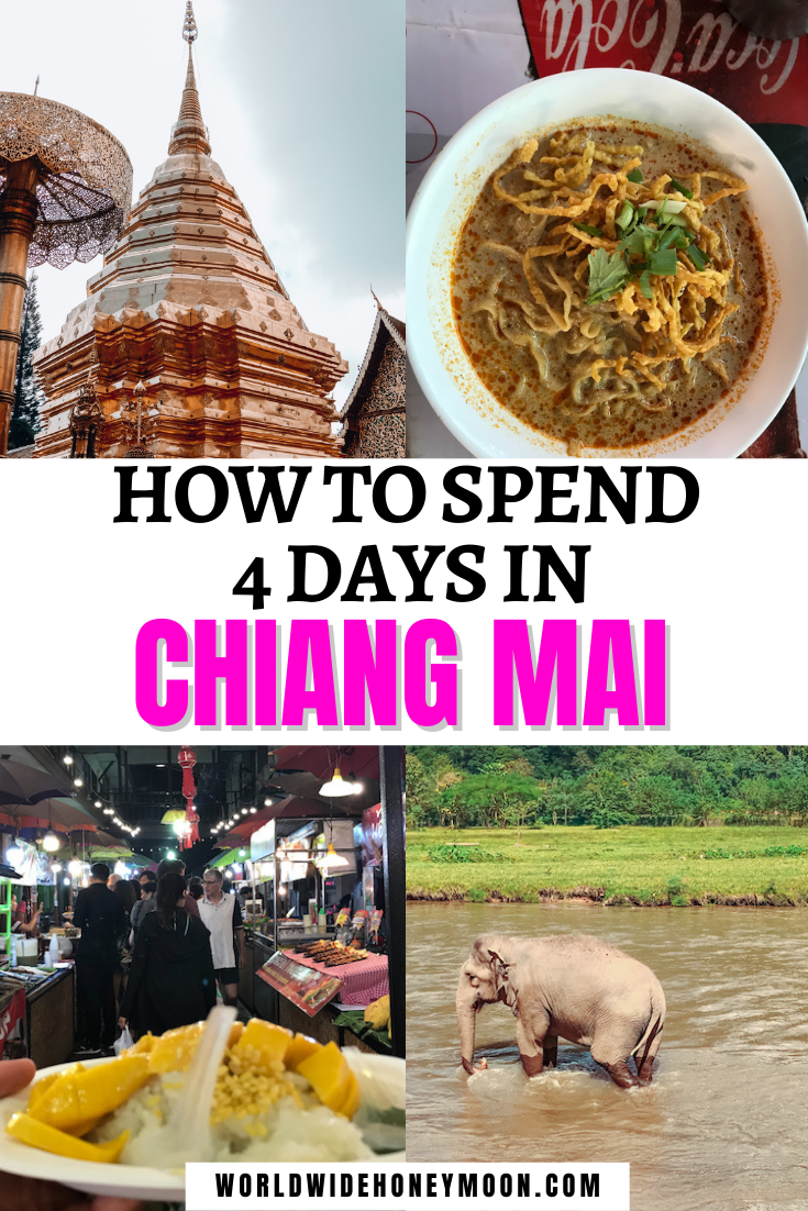 How to Spend 4 Days in Chiang Mai