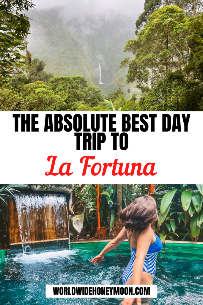 The Absolute Best Day Trip to La Fortuna