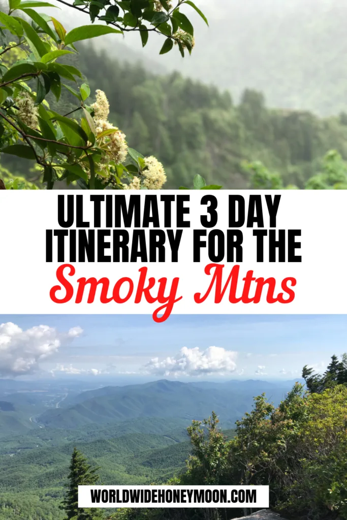 Ultimate 3 Day Itinerary for the Smoky Mtns