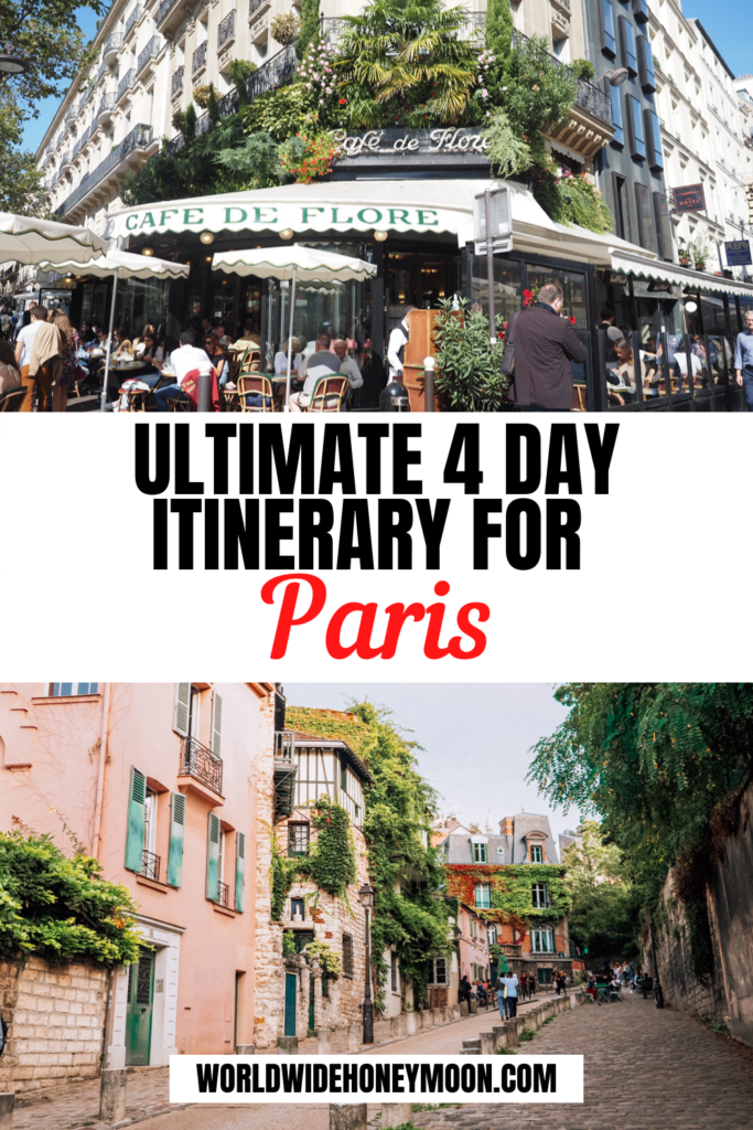 Ultimate 4 Day Itinerary For Paris