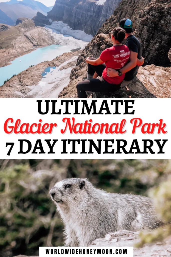 Ultimate Glacier National Park 7 Day Itinerary