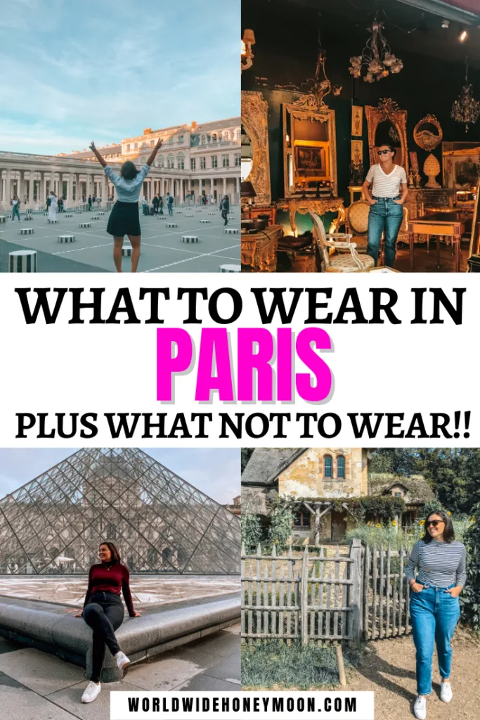 What to Wear in Paris (Plus What Not to Wear)