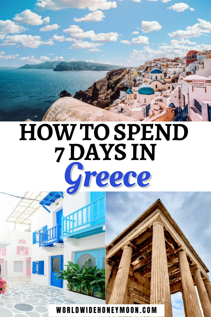 7 Days in Greece | 7 Days in Greece Itinerary | Greece Itinerary One Week | Greece in a Week | One Week in Greece Itinerary | Where to Go in Greece For 7 Days | Greece Honeymoon Romantic | Greece Honeymoon Itinerary | Greece Honeymoon Couples | Places to Visit in Greece | Greece Itinerary | What to do in Greece | Vacation in Greece | Greece Island Hopping | Everything Greece | Explore Greece | Santorini Greece | Athens Greece | Europe Destinations