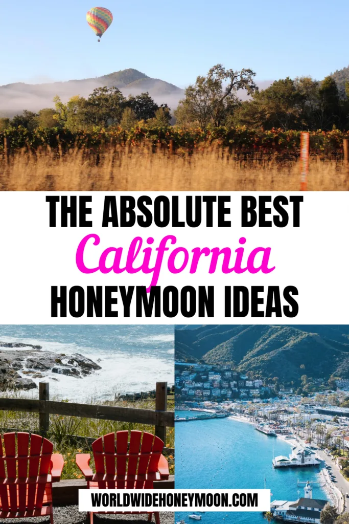 Absolute Best California Honeymoon Ideas