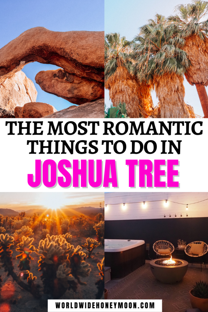 The Most Romantic Things to do in Joshua Tree