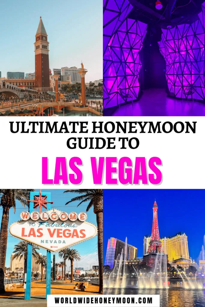 Ultimate Honeymoon Guide to Las Vegas