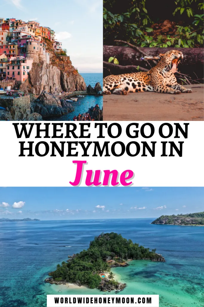 Where to go on Honeymoon in June