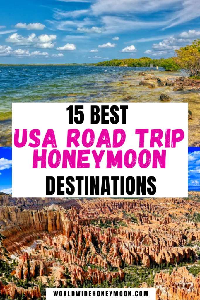 15 Best USA Road Trip Honeymoon Destinations