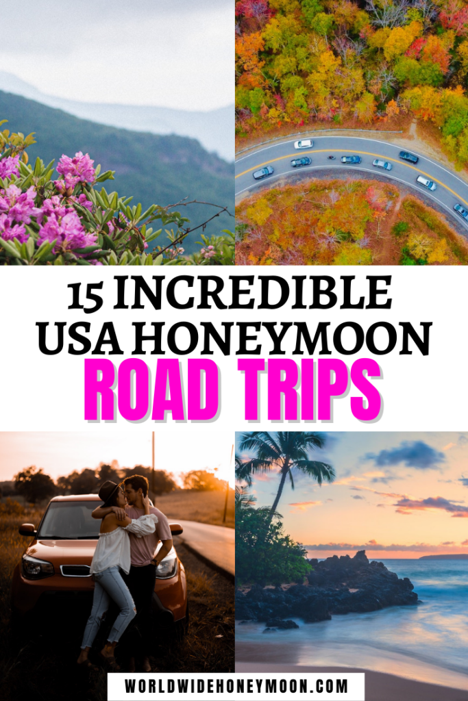 15 Incredible USA Honeymoon Road Trips