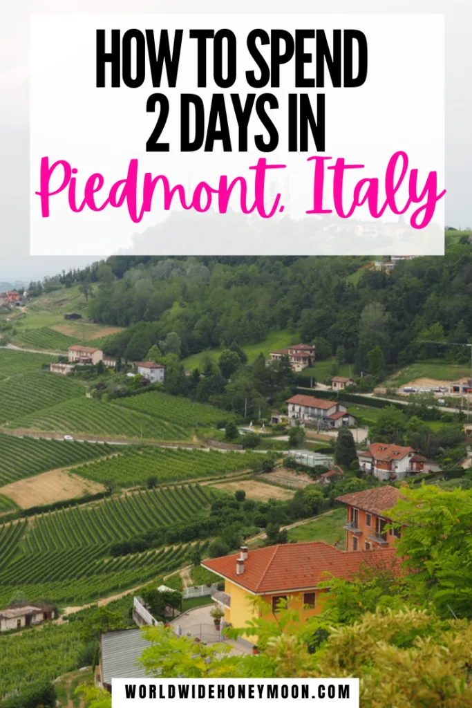 This is how to spend 2 days in Piedmont Italy | Piedmont Wine Region | Piedmont Wineries | Piedmont Italy Wine | Piedmont Wine Tour | Alba Italy Travel | Alba Italy Food | Alba Piedmonte Italy | Italian Wine | Wine Tasting Italy | Wine in Italy | Piedmont Italy Travel | Piedmont Italy Landscapes | Italy Hidden Gems | Italy Hidden Places | Unique Experiences in Italy | Barolo Wine | Barolo Italy | Barbaresco Italy | Barbaresco Wine | Barolo Piedmonte | Barbaresco Piedmonte