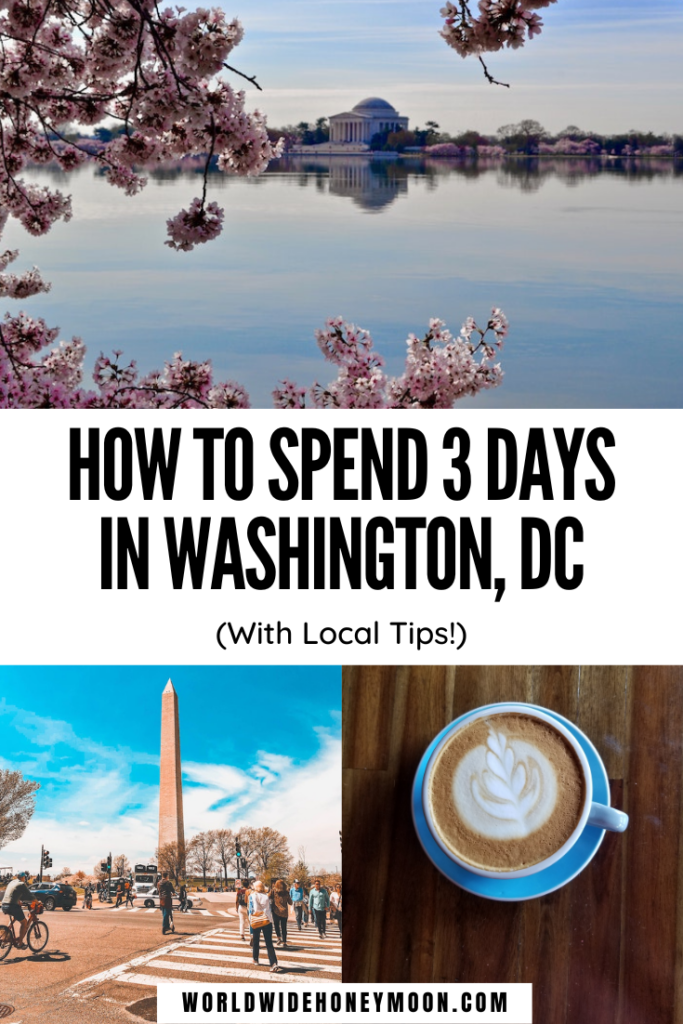 How to Spend the Perfect 3 Days in DC | 3 Days in Washington DC Itinerary | 3 Days in Washington DC Travel Guide | Washington DC Things to do in 3 Days | Things to do in Washington DC | Washington DC Itinerary | Washington DC Itinerary First Time | Washington DC 3 Day Itinerary | Washington DC Travel Guide | Washington DC Travel Tips | Washington DC Travel Outfit | Washington DC First Time | First Time in DC | First Time in Washington DC | North America Destinations