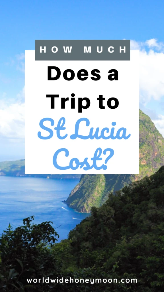 How much does to trip to St Lucia Cost? This is the ultimate guide on your St Lucia honeymoon cost which breaks down St Lucia honeymoon resorts, activities, cost of flights to Saint Lucia, and more! Find the perfect St Lucia honeymoon budget for you based on your travel needs using this Saint Lucia budget guide. Click here to learn more!