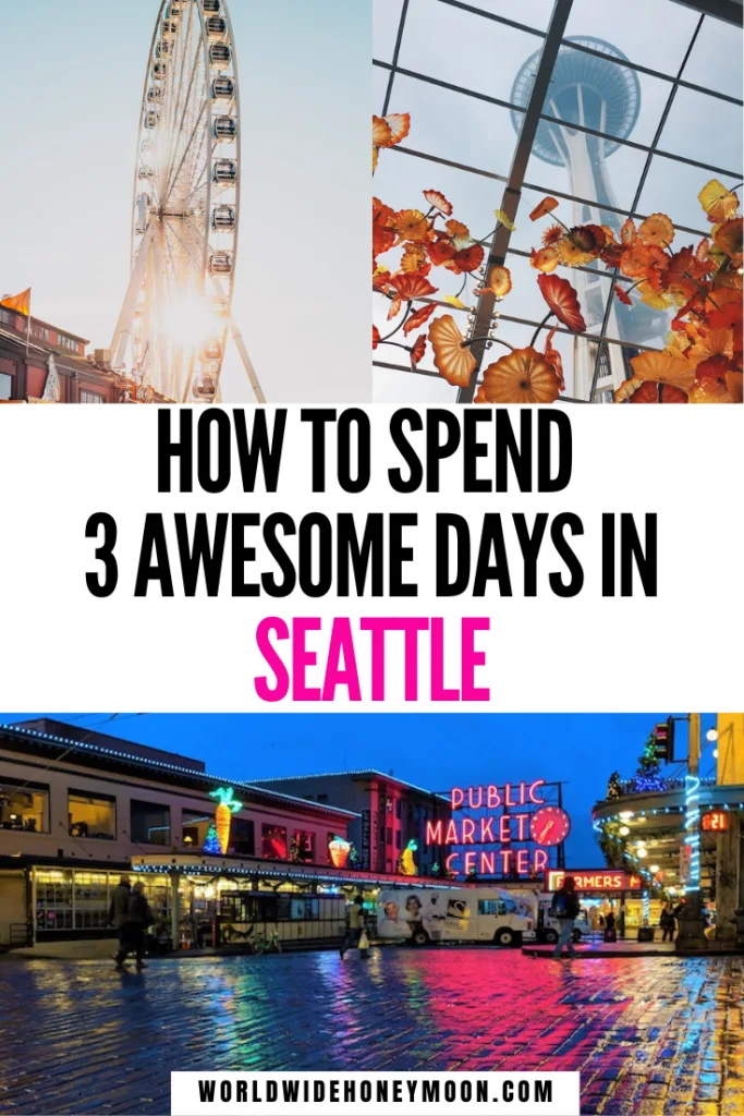 This is the perfect 3 days in Seattle | 3 Days in Seattle Packing | Seattle Washington 3 Days | Seattle Itinerary 3 Days | Seattle Travel Guide | Seattle Travel Photography | Seattle Travel Outfit | Seattle Packing List Summer | Seattle Packing List Winter | Things to do in Seattle Washington | Where to Eat in Seattle Washington | Seattle Coffee Shops | Seattle Breweries | Seattle Photography | Weekend in Seattle | Seattle Weekend Trip | US Destinations | USA Travel | North America Destinations