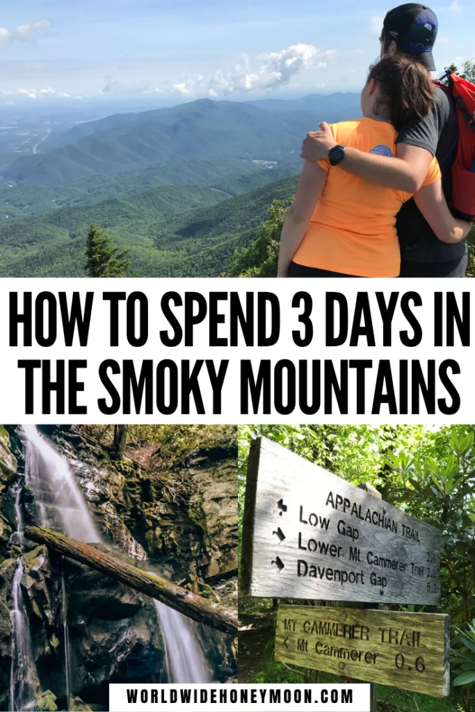 This is the best 3 day Smoky Mountain itinerary | Great Smoky Mountains Tennessee | Great Smoky Mountains Vacation | Great Smoky Mountains Hiking | Great Smoky Mountains Tennessee Things to do | 3 Days in the Smoky Mountains | Gatlinburg Tennessee Things to do | Gatlinburg Tennessee Cabins | Pigeon Forge Tennessee Things to do in | Tennessee Guide | Great Smoky Mountains National Park Hiking | National Parks | North America Travel | Weekend in the Smoky Mountains | Great Smoky Mountains Weekend