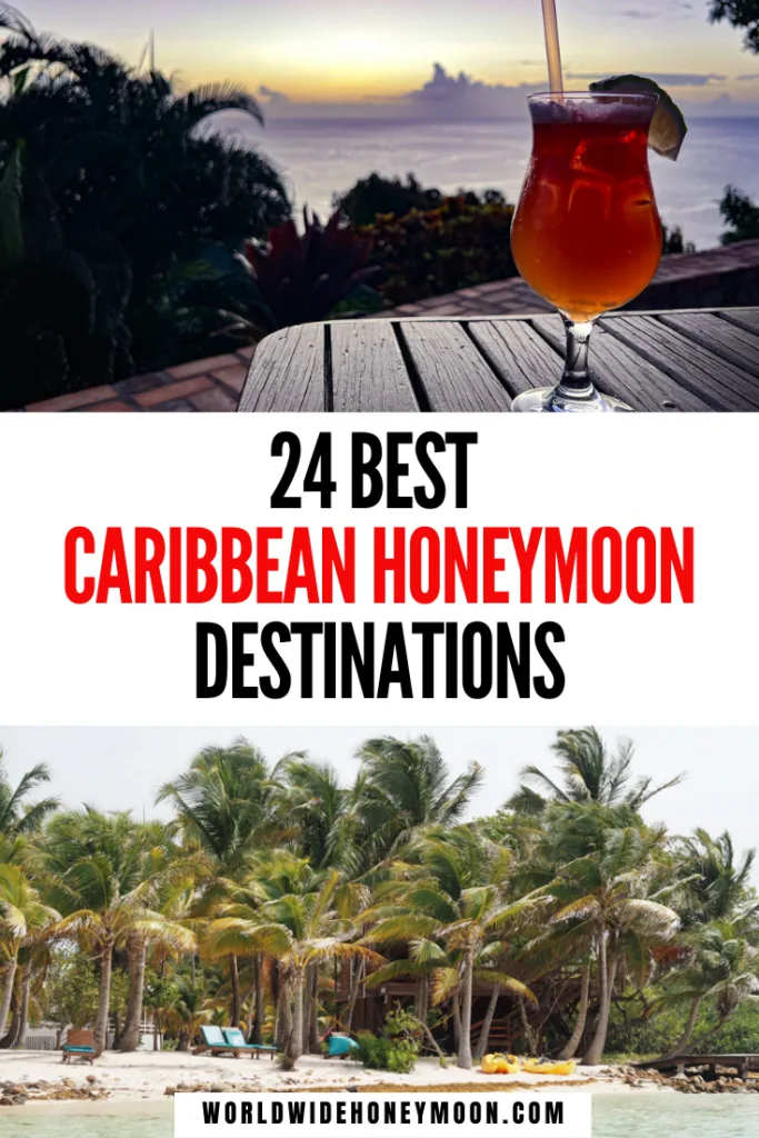 These are the 24 best Caribbean honeymoon destinations | Caribbean Honeymoon All Inclusive | Best Honeymoon Resorts Caribbean | Honeymoon Caribbean | Honeymoon in the Caribbean | Affordable Caribbean Honeymoon | Caribbean Honeymoon Aesthetic | Best Caribbean Honeymoon | Best Caribbean Islands For Couples | Most Romantic Caribbean Island | Romantic Getaways Caribbean