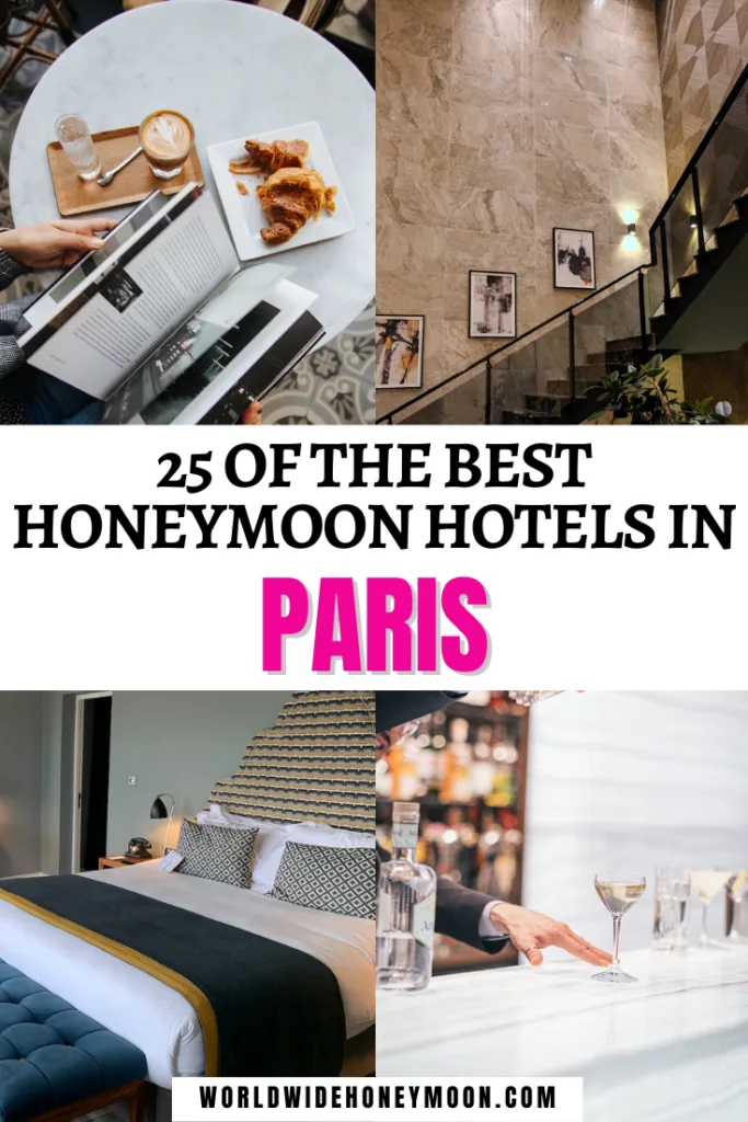 These are the 25 best honeymoon hotels in Paris | Paris Honeymoon Hotel | Paris Honeymoon Photography | Romantic Paris Trip | Honeymoon in Paris Hotels | Paris Hotels With Eiffel Tower View | Hotels in Paris With Eiffel Tower View | Best Hotels in Paris France | Where to Stay in Paris Honeymoon | Most Romantic Hotels in Paris | Paris Romantic Hotel