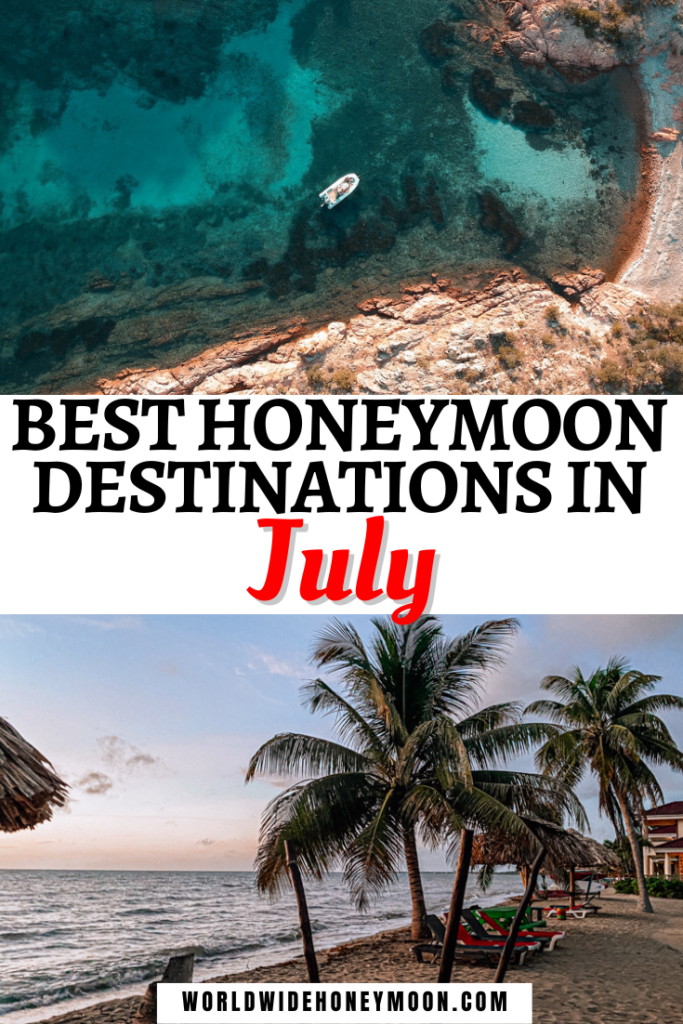 These are the 21 best honeymoon destinations in July | July Honeymoon Destinations | Honeymoon in July | Where to Honeymoon in July | Best Places to Honeymoon in July | July Honeymoon in the USA | Honeymoon July Destinations | Romantic Destinations in July | July Honeymoon Spots | Best Honeymoon Places | Where to Travel in July Destinations