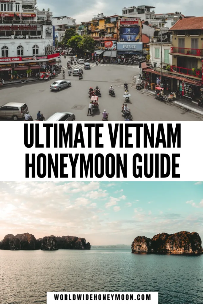 This is the ultimate guide to a Vietnam Honeymoon | Vietnam Honeymoon Resorts | Vietnam Honeymoon Itinerary | Vietnam Honeymoon Destinations | Honeymoon in Vietnam | Where to Honeymoon in Vietnam | Vietnamese Honeymoon | Halong Bay Cruise Honeymoon | Phu Quoc Island Honeymoon