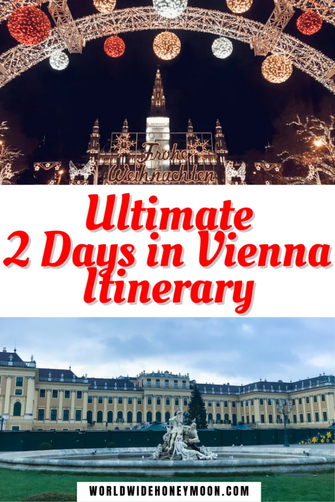 How to Spend 2 Days in Vienna | 2 Days in Vienna Austria | 2 Days Vienna Itinerary | Vienna 2 Days | Things to do in Vienna Austria | Vienna Austria Photography | Vienna Christmas | 2 Days in Vienna in Winter | 2 Day in Vienna in Summer | Vienna Itinerary Map | Vienna Packing List | Vienna 2 Day Itinerary | Vienna Itinerary Map