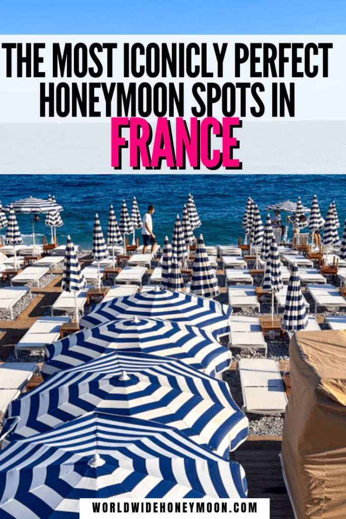 These are the 23 best places to honeymoon in France | France Honeymoon | France Honeymoon Itinerary | France Honeymoon Destinations | Honeymoon South of France | France Honeymoon Aesthetic | Nice France Honeymoon | Honeymoon in Nice France | Bordeaux France Honeymoon | Corsica France Honeymoon | Honeymoon in South of France | Honeymoon in Paris France | Honeymoon Ideas France | Honeymoon Places in France | Paris France Honeymoon