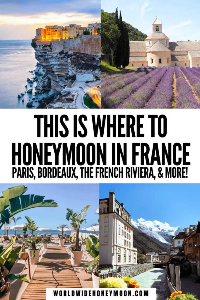 These are the 23 best places to honeymoon in France | France Honeymoon | France Honeymoon Itinerary | France Honeymoon Destinations | Honeymoon South of France | France Honeymoon Aesthetic | Nice France Honeymoon | Honeymoon in Nice France | Bordeaux France Honeymoon | Corsica France Honeymoon | Honeymoon in South of France | Honeymoon in Paris France | Honeymoon Ideas France | Honeymoon Places in France | Paris France Honeymoon