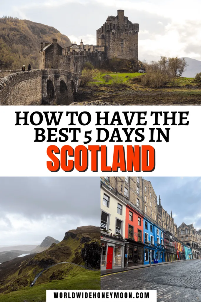 Dreaming of an epic 5-day trip to Scotland? This is the ultimate 5 days in Scotland itinerary  including stops in Edinburgh, the Isle of Skye, Loch Lomond, and more! This Scotland road trip itinerary in 5 days has the best things to do in Scotland, best Scottish castles, great eats, fun hikes, and more! If you’re short on time and want to see the best of Scotland, this is your perfect trip! Click here to learn more!