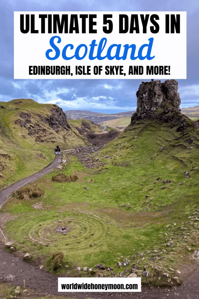 Planning an epic 5-day trip to Scotland? This is the ultimate 5 days in Scotland itinerary including stops in Edinburgh, the Isle of Skye, Loch Lomond, and more! This Scotland road trip itinerary in 5 days has the best things to do in Scotland, best Scottish castles, great eats, fun hikes, and more! If you’re short on time and want to see the best of Scotland, this is your perfect trip! Save this pin for your trip!