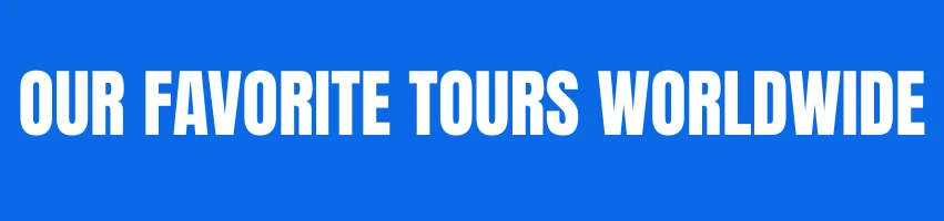 Favorite Tours Worldwide