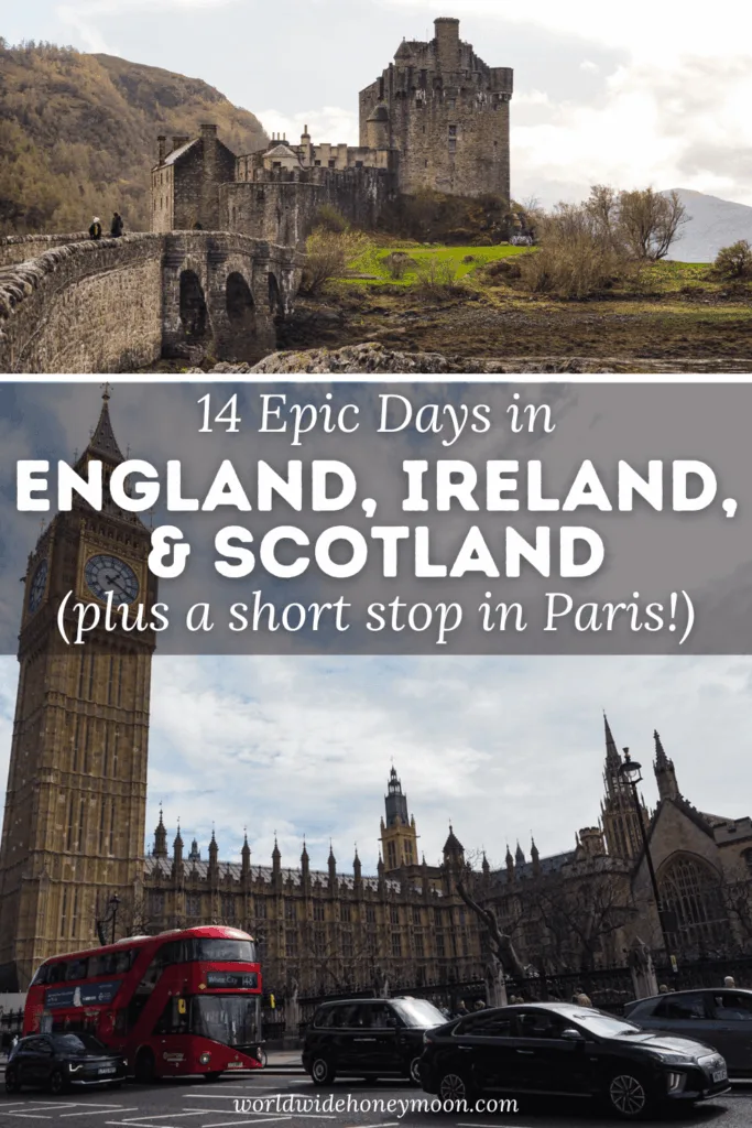 Searching for an epic England, Ireland, and Scotland itinerary? This is the perfect England, Ireland, and Scotland trip in 14 days (which includes even a short 2-day stop in Paris)! Enjoy these 2 weeks in England, Scotland, and Ireland with stops in London, Highclere Castle, Edinburgh, Isle of Skye, Dublin, the Cliffs of Moher, and more! Click here for your ultimate london, scotland, and ireland itinerary! england scotland ireland road trip | scotland london paris