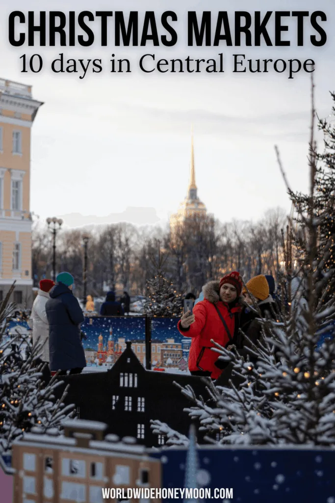 Dreaming of visiting the European Christmas markets? After having the BEST time at the Prague Christmas market, Vienna Christmas market, Budapest Christmas market, and even a quick trip to the Bratislava Christmas market, this is everything you need to know to plan your ultimate European Christmas market trip with a 10-day European Christmas market itinerary. | best christmas markets in europe | europe christmas markets itinerary