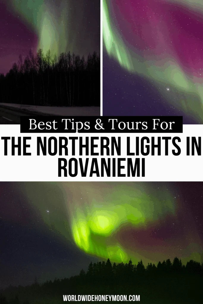 Is spotting the northern lights in Rovaniemi on your bucket list? Consider this your ultimate guide including the best guided tours to see the northern lights in Lapland Finland, Rovaniemi Finland northern lights tips, facts about the northern lights, where to stay for the aurora borealis in Rovaniemi, and more! Click here for your ultimate aurora borealis Finland guide!