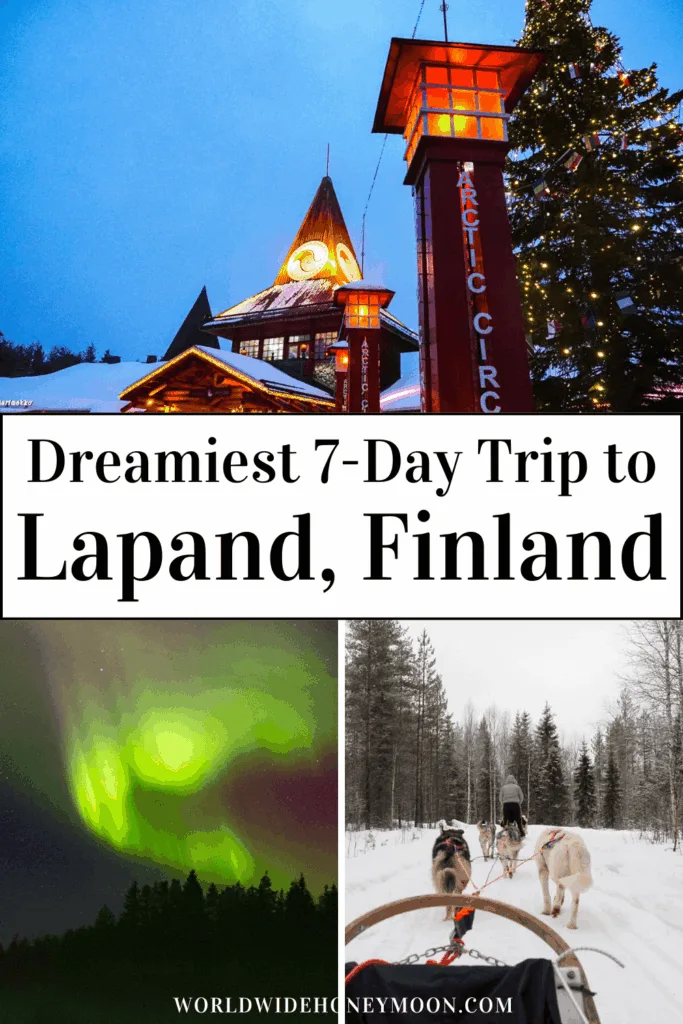 Dreaming of visiting Lapland Finland in winter? This is the ultimate Lapland winter itinerary including the best things to do on your Lapland itinerary, where to stay during your Rovaniemi Christmas trip, what to pack for Rovaniemi in winter, and more! If you want to enjoy a Lapland Christmas itinerary or just want to visit Finnish Lapland in winter, this is your go-to guide with pro tips to see the auroras, winter wonderland activities, and more! Click here for your Lapland Finland winter guide!