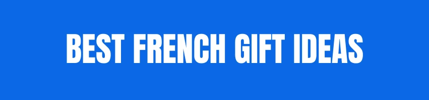 Best French Gifts