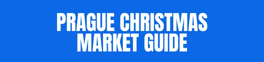 Prague Christmas Market Guide