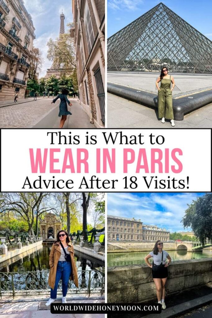 Wondering what to wear in Paris? This complete Paris packing guide covers stylish outfit ideas for every season, what NOT to wear in Paris, and tips for blending in like a local.