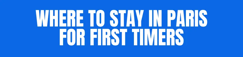 Paris First Time Stay