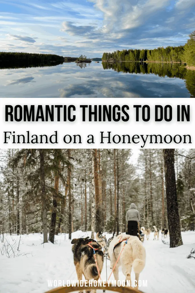 Planning a Finland honeymoon? This guide covers a honeymoon in Finland from Lapland and Rovaniemi Finland to Helsinki, the Finnish coast, and Finnish Lakeland. Discover glass igloo hotels, Finland honeymoon Northern Lights, and romantic things to do in Finland&mdash;plus easy itinerary ideas for the perfect honeymoon Finland trip.