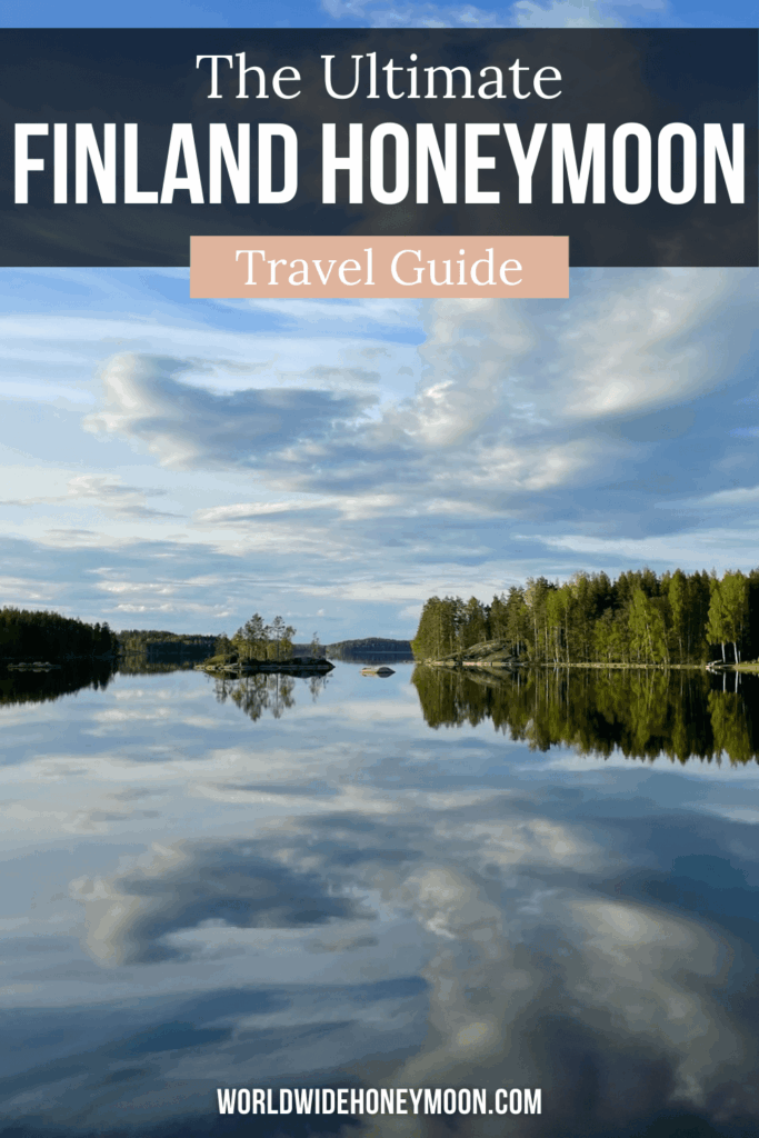 From Northern Lights in Lapland Finland to lakes, coastline, and city romance in Helsinki, this Finland honeymoon guide has it all. Plan a honeymoon in Finland with glass igloo hotels, Rovaniemi Finland, and curated itinerary ideas covering Finnish Lakeland and beyond.